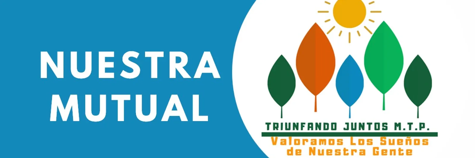 Asociación Mutual Triunfando Juntos MTP — valoramos los sueños de nuestra gente